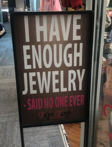 You can’t have enough jewelry!